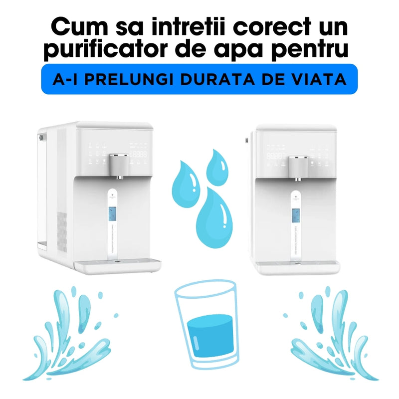 Cum sa intretii corect un purificator de apa pentru a-i prelungi durata de viata